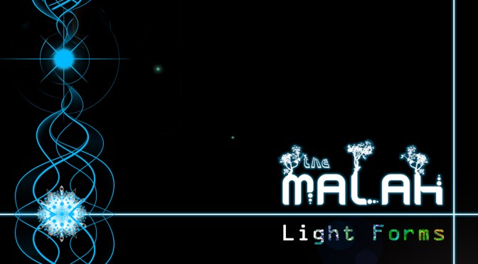 The Malah – “Light Forms” Review